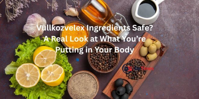 vullkozvelex ingredients safe