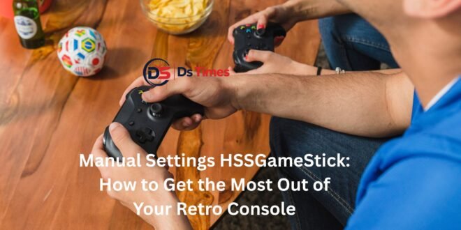 manual settings hssgamestick