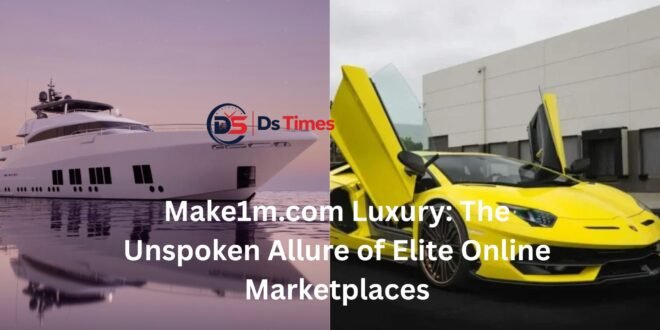 make1m.com luxury
