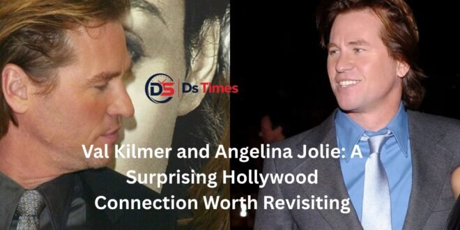val kilmer and angelina jolie