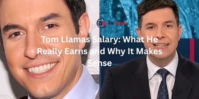 tom llamas salary