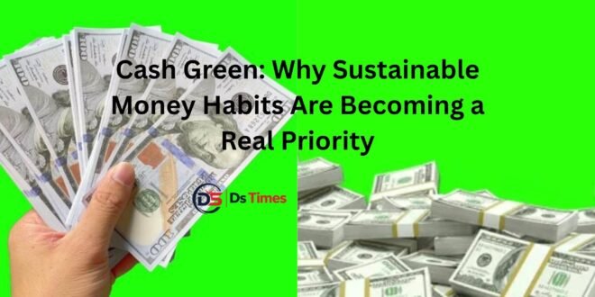 cash green