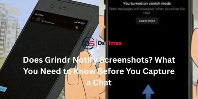 does grindr notify screenshots