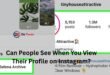 can people see when you view their profile on instagram