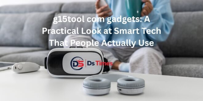 g15tool com gadgets