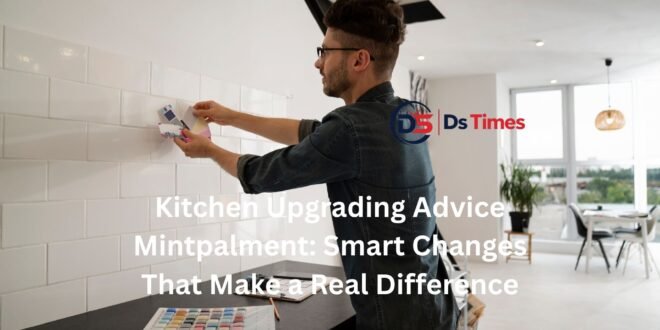 kitchen upgrading advice mintpalment