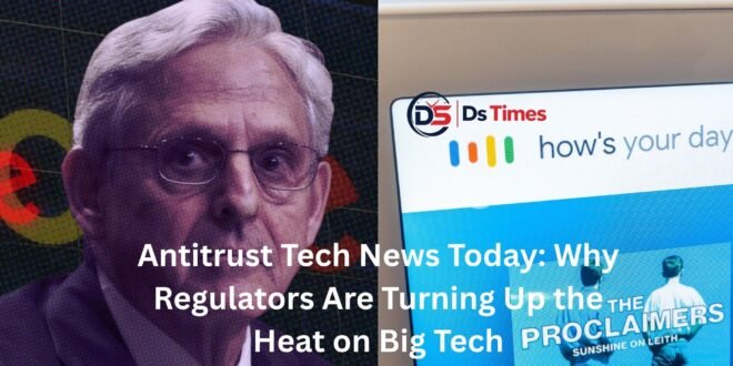 antitrust tech news today