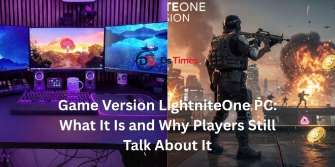 game version lightniteone pc